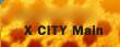 X CITY Main